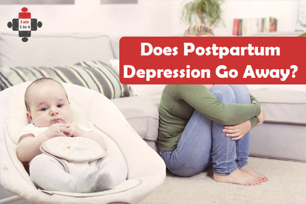 does-postpartum-depression-go-away-i-am-1-in-4