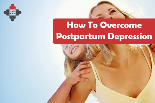 how-to-overcome-postpartum-depression-i-am-1-in-4