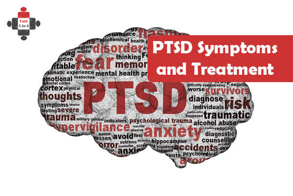 PTSD Symptoms And Treatment - I Am 1 In 4