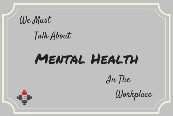 Mental Health And Wellbeing In The Workplace - I Am 1 In 4